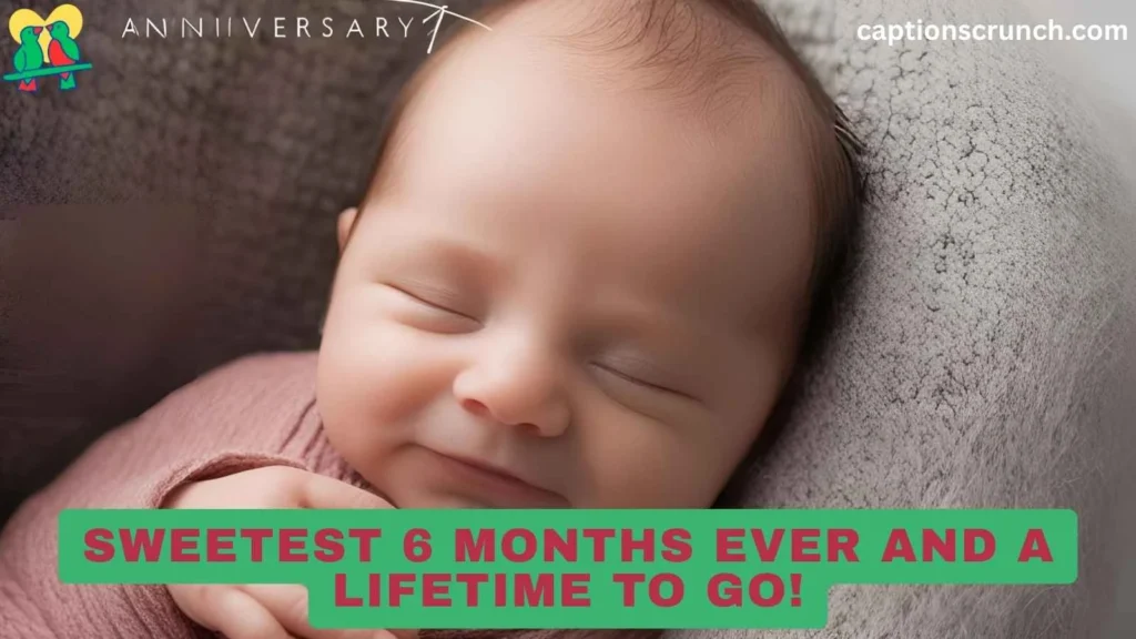 Cute 6-Month Anniversary