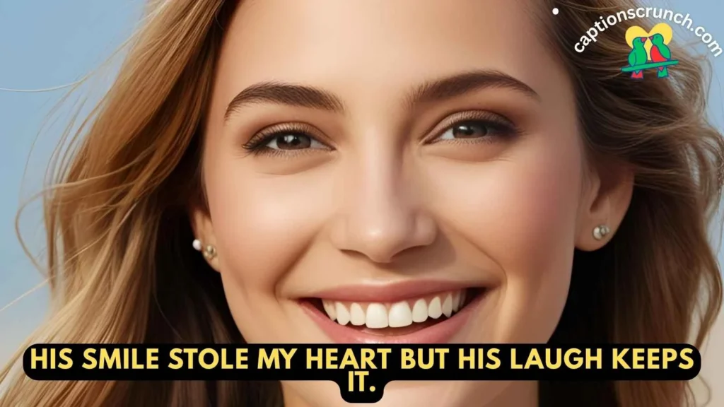 Love And Smile Captions 