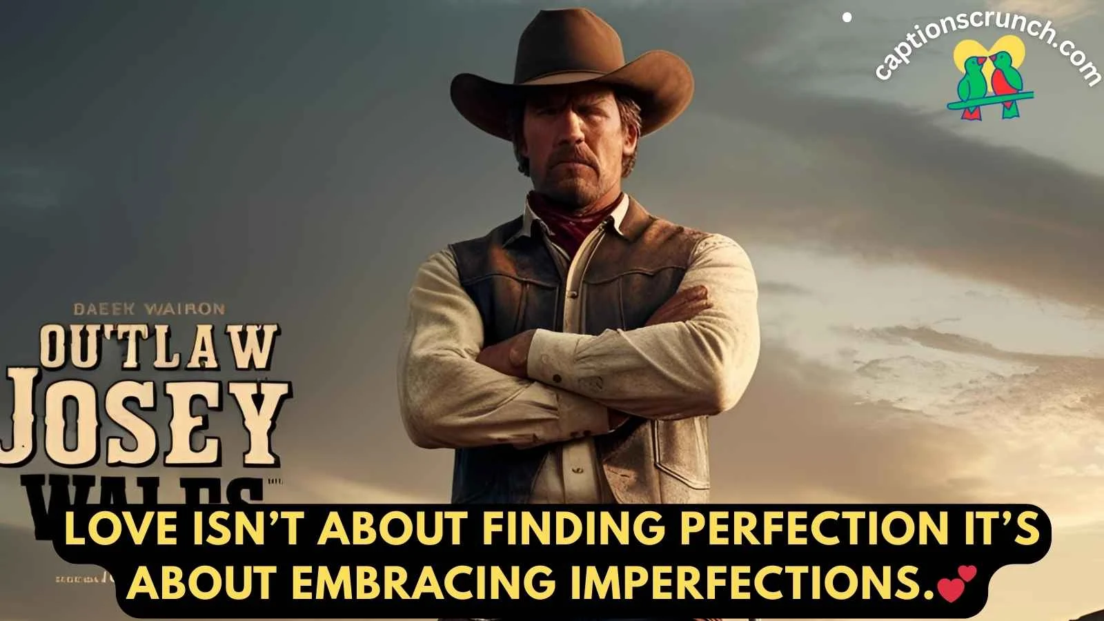 Outlaw Josey Wales Quotes