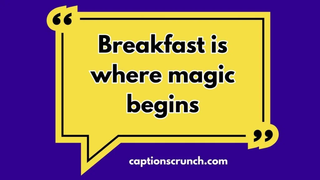 Saying About Breakfast