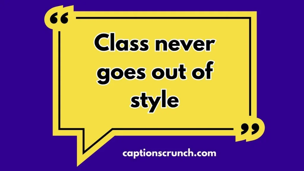 Short Classy Captions
