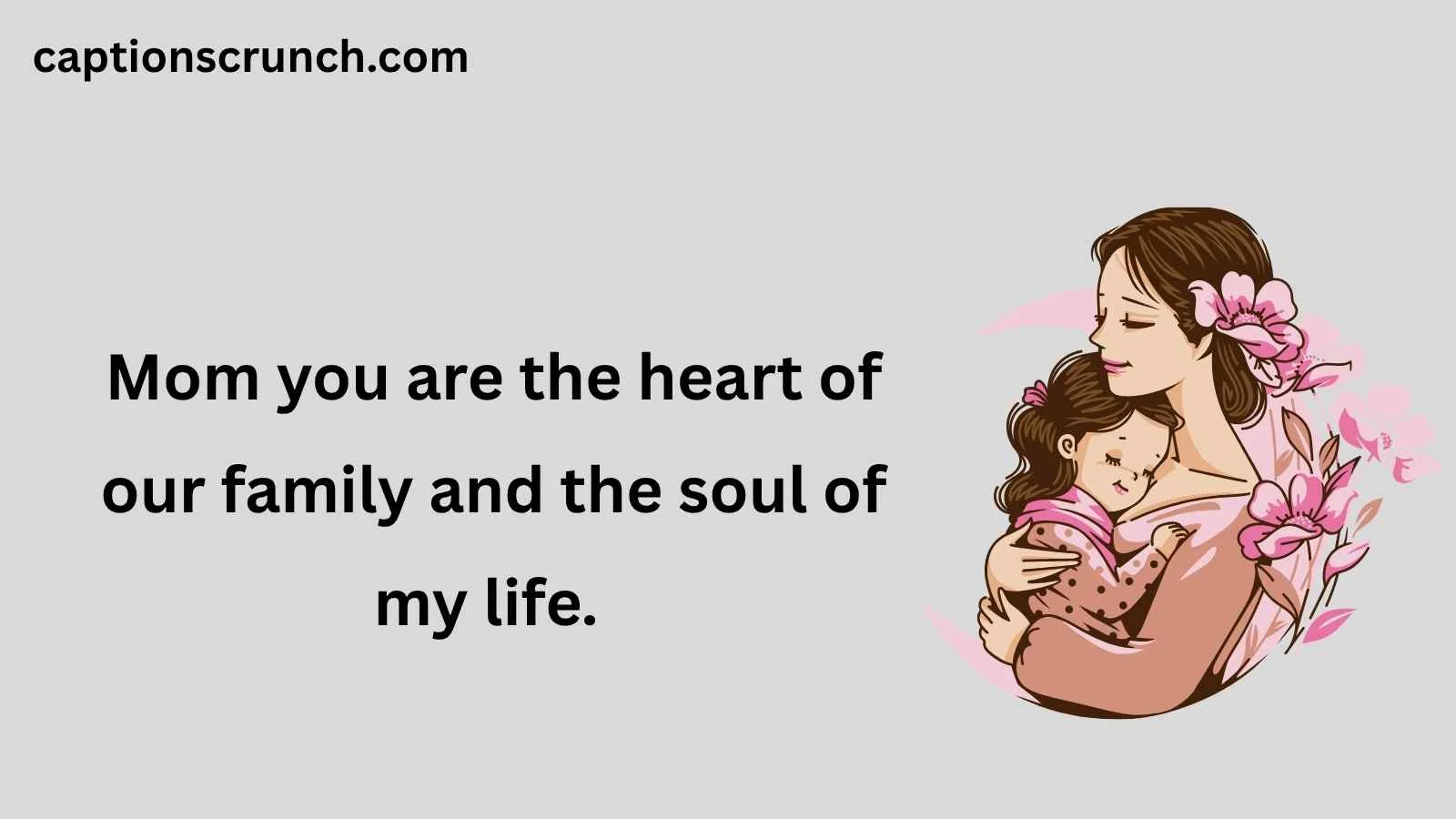 Mother’s Day Instagram Quotes