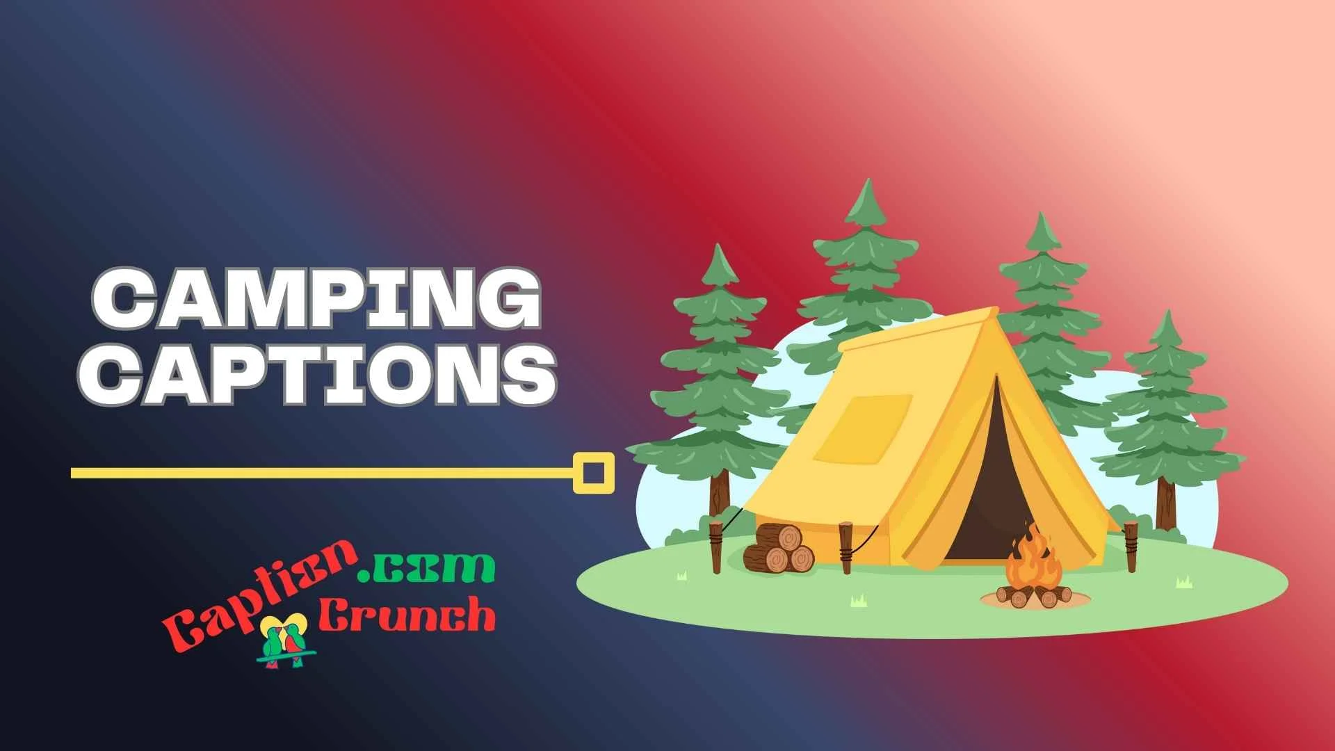 Camping Captions