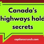 Canada Travel Captions