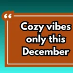 December Captions for Instagram
