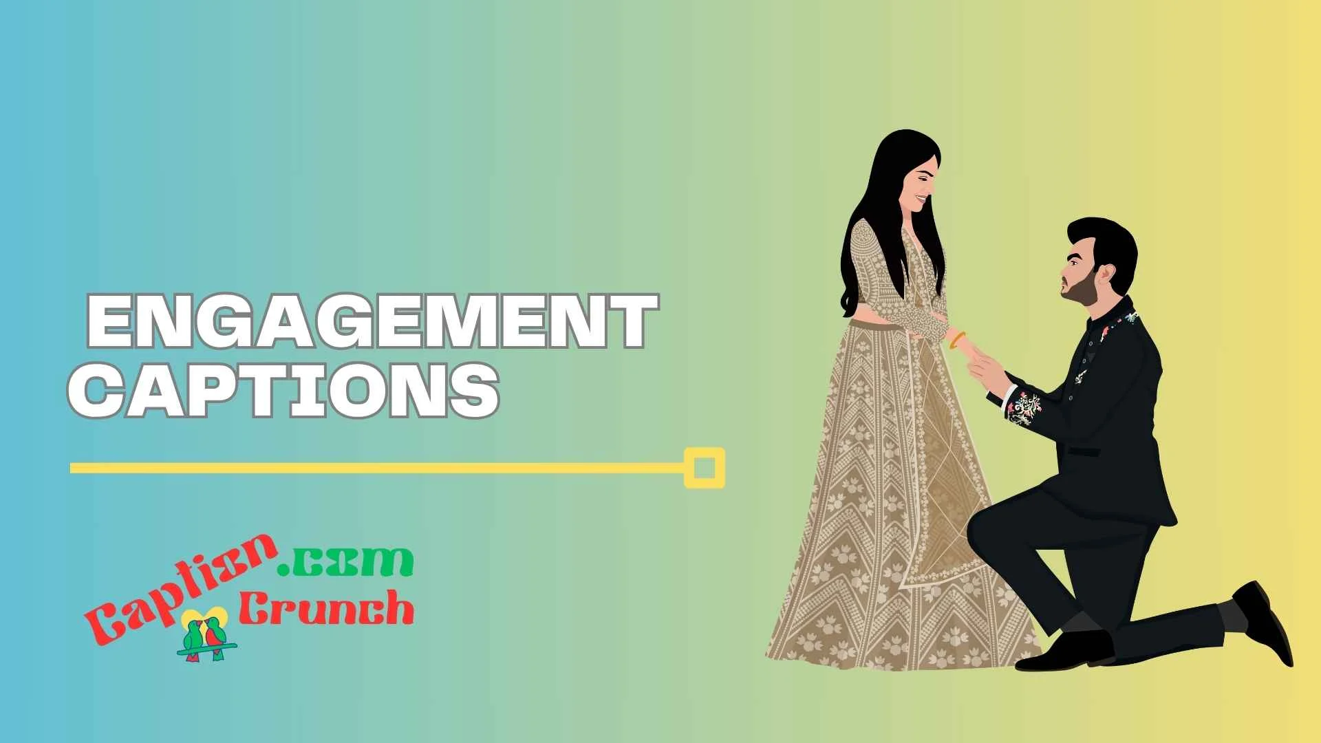 engagement captions