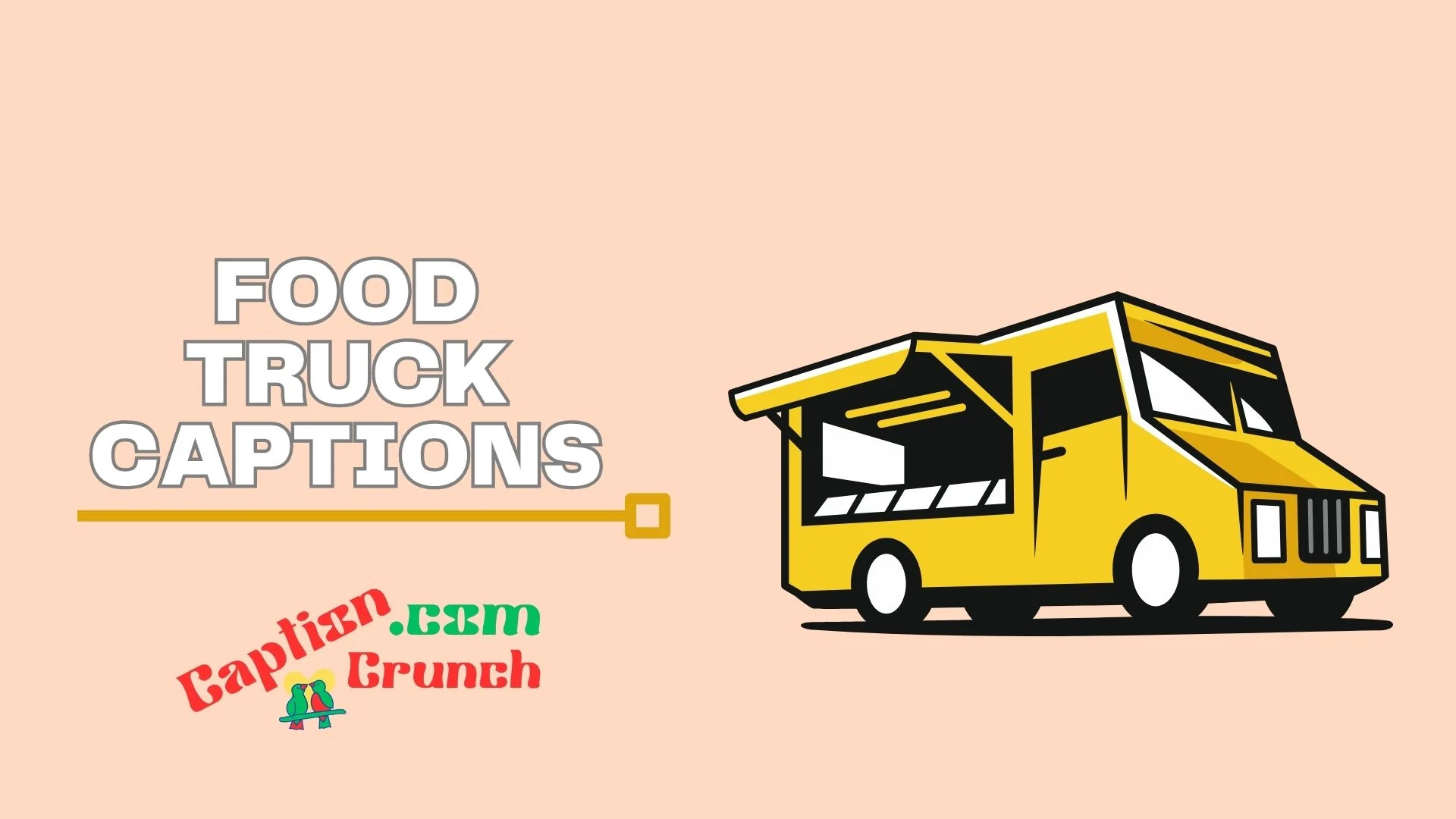 Food Truck Captions