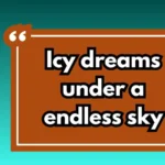 Glacier Captions for Instagram