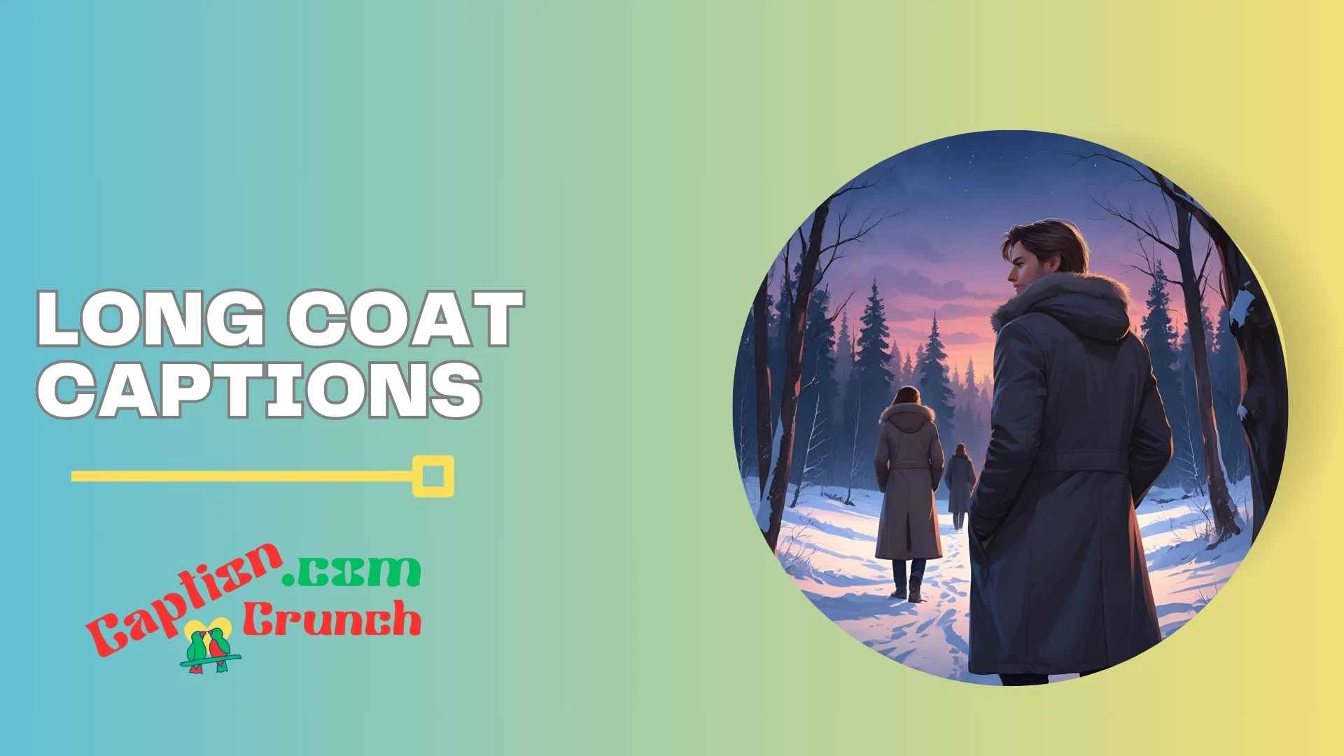 Long Coat Captions for Instagram