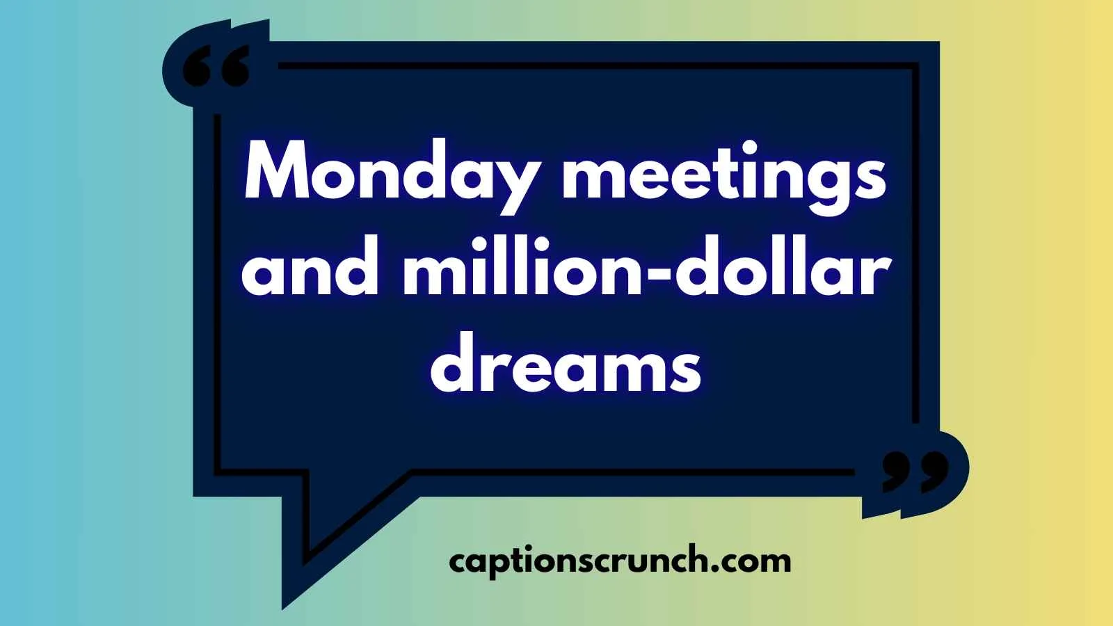 Monday Instagram Captions