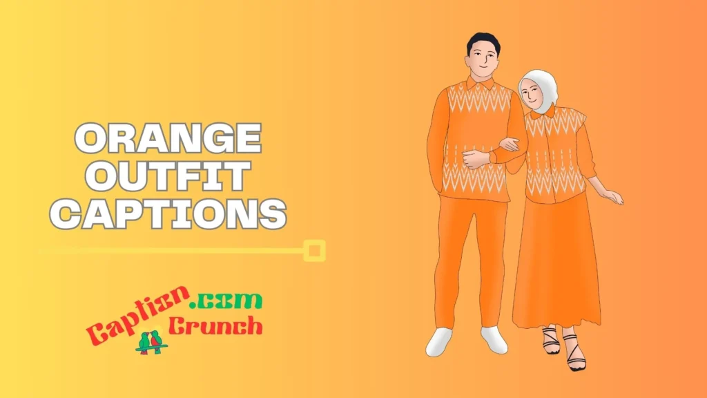 Orange Outfit Captions for Festival or Party Looks