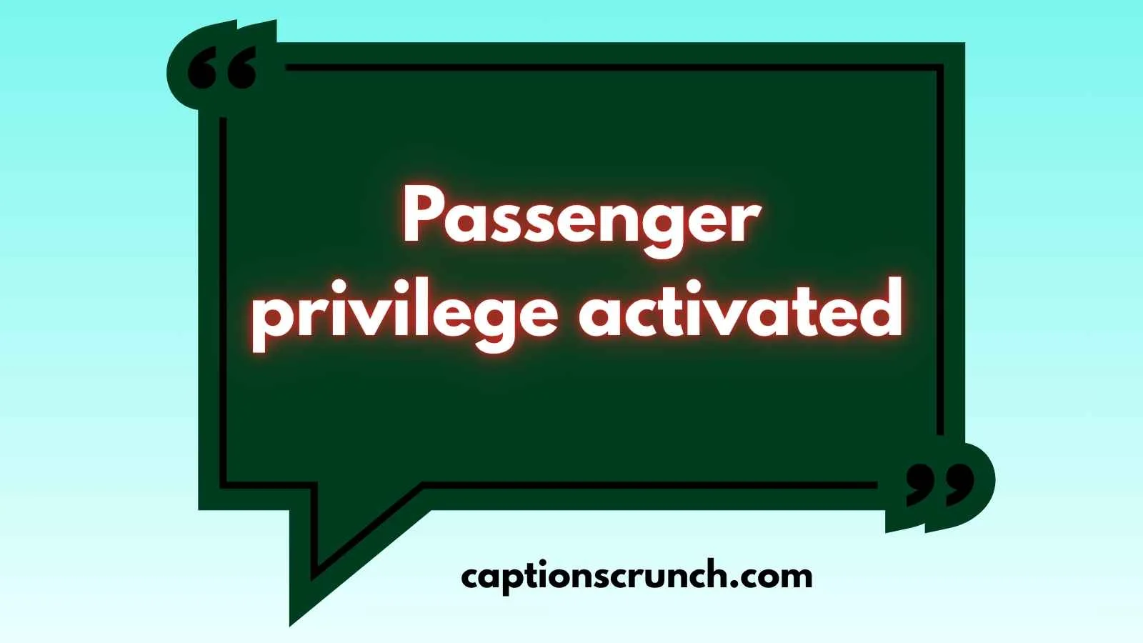 Passenger Princess Captions