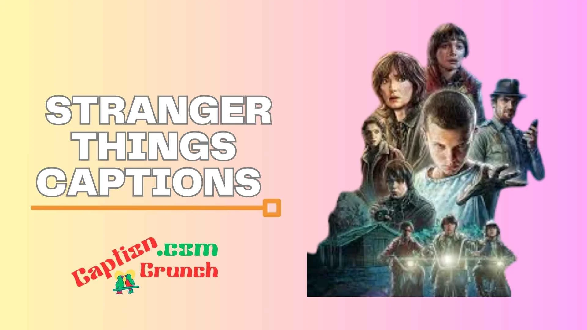 Best Stranger Things Captions for Instagram