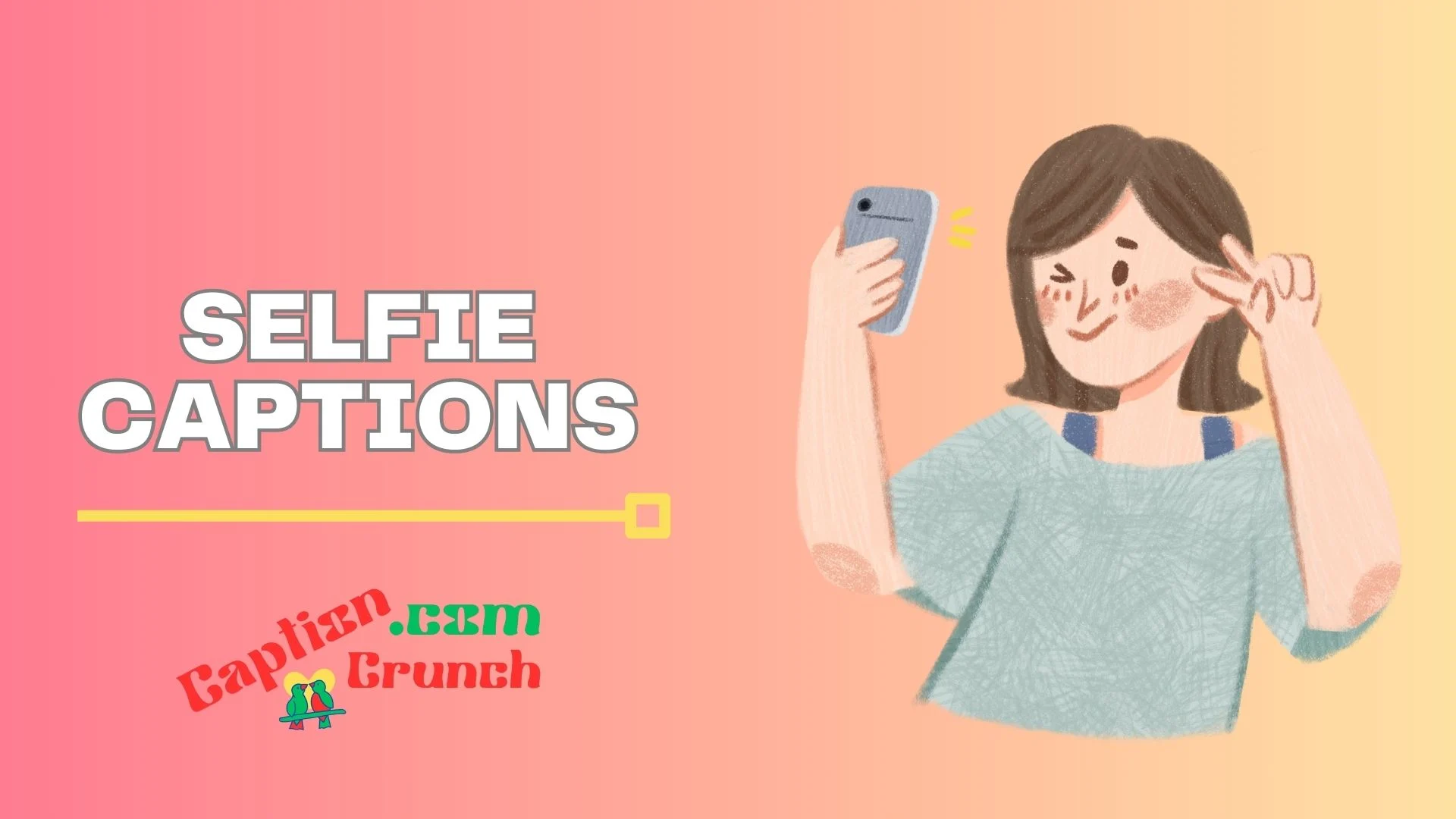 Selfie Captions