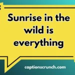 sunrise captions for instagram